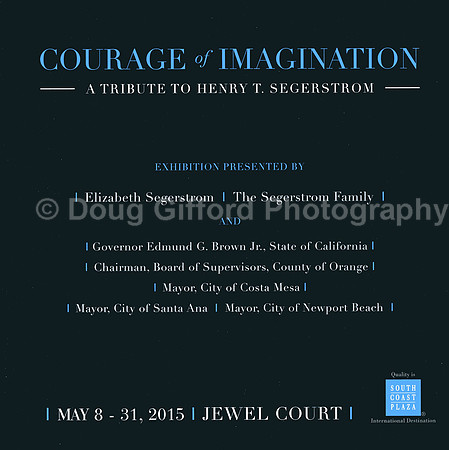 Henry T. Segerstrom - Courage of Imagination Exhibit Program SCP May 2015