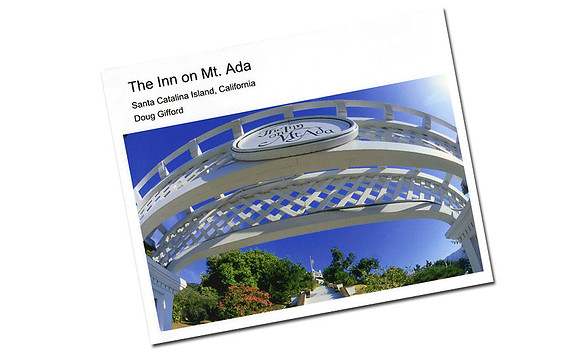 The Inn on Mt. Ada - Self Published book of images of the Inn on Mt. Ada